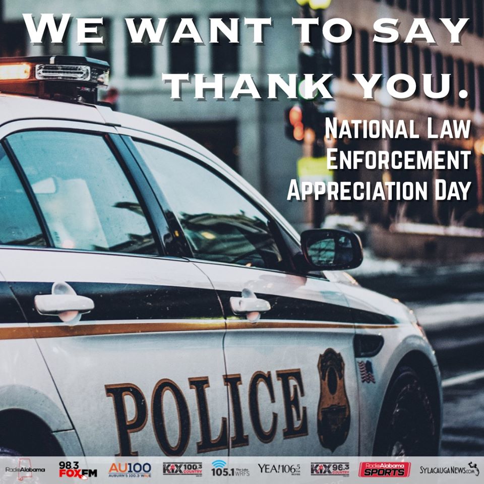 Today is National Law Enforcement Appreciation Day