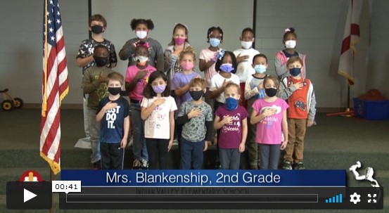 2020-2021 Pledge of Allegiance – Mrs. Blankenship’s 2nd Grade Class at Indian Valley Elementary School