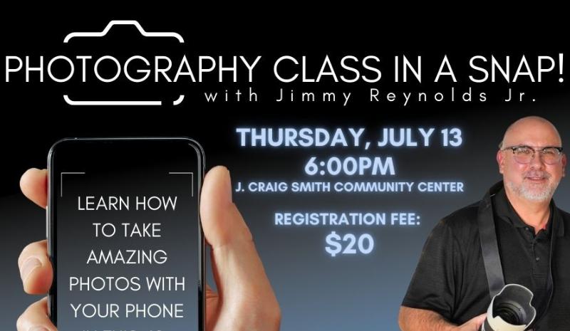 Sylacauga Parks and Recreation presents Photography Class in a Snap! with Jimmy Reynolds, Jr.