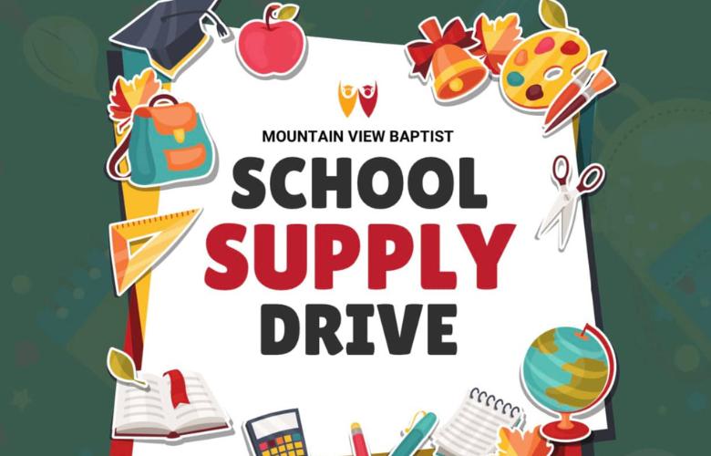 Mountain View Baptist Church holding ongoing supply drive to support students going back to school