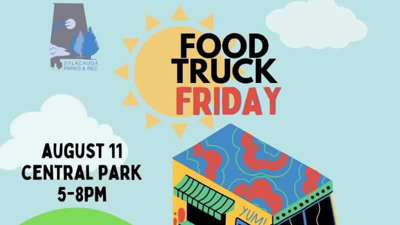 Food Trucks are back on the Sylacauga Parks and Rec menu this Friday, Aug. 11