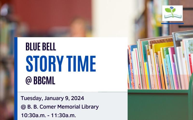 B.B. Comer Memorial Library hosting Blue Bell Story Time on Tuesday morning, Jan. 9