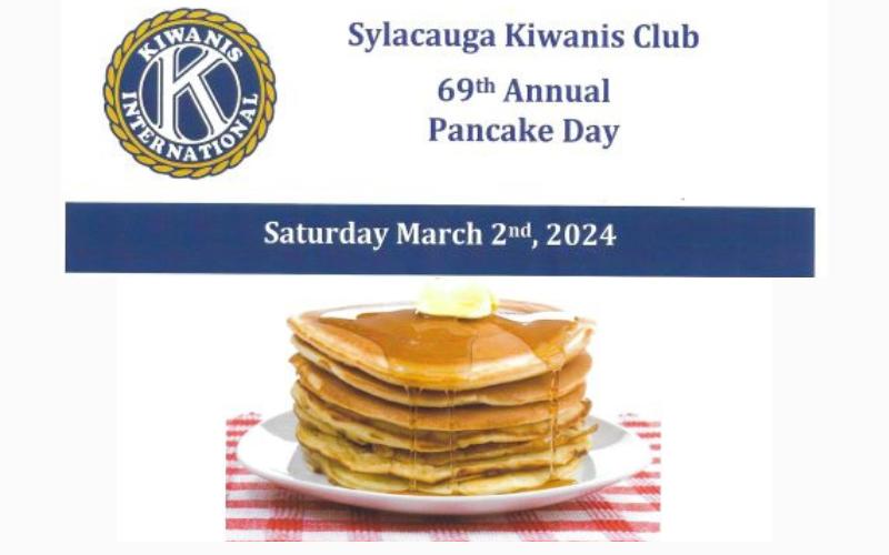 Savor the flavor at the Sylacauga Kiwanis Club’s 69th annual Pancake Day this Saturday, March 2