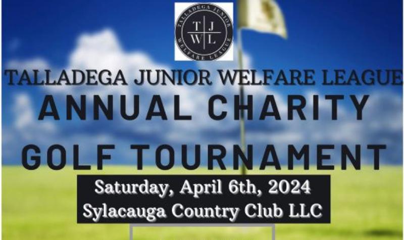 Talladega Junior Welfare League to host annual Charity Golf Tournament at Sylacauga Country Club on Saturday, April 6