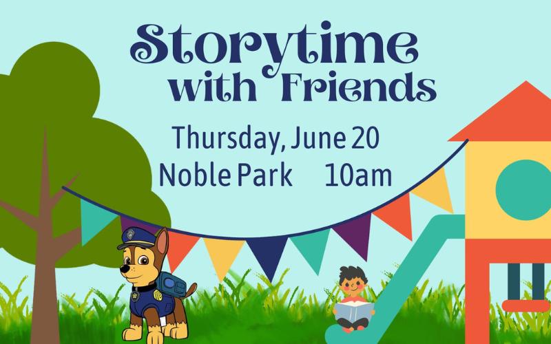 Storytime with Paw Patrol’s Chase at Noble Park next Thursday, June 20