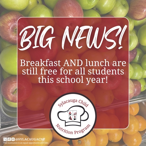 Sylacauga School Nutrition announces free meals for 2024-2025 school year