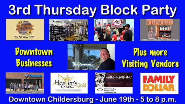 It’s about that time again – another Third Thursday Block Party hosted by downtown Childersburg businesses