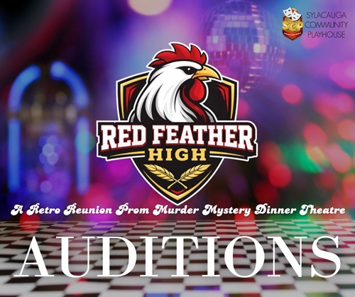 Auditions are set for a local production of “Red Feather High” – a Murder Mystery
