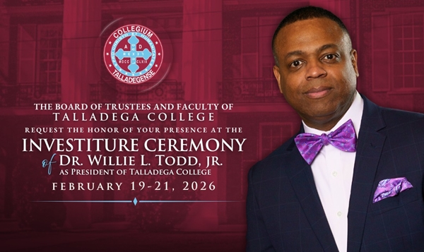 Four days of making Talladega College history – Investiture of Dr. Willie Todd