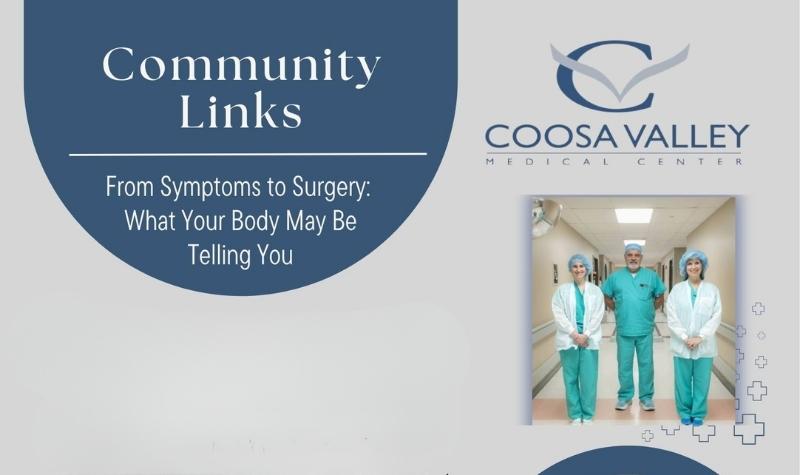 Coosa Valley Medical Center to host May 4 Community Links program on recognizing symptoms and surgical needs